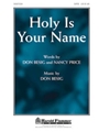 Holy Is Your Name