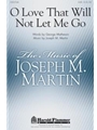 O Love That Will Not Let Me Go