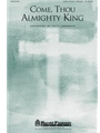 Come Thou Almighty King