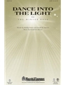 Dance Into The Light