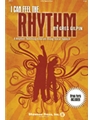 I Can Feel The Rhythm