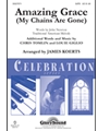 Amazing Grace (My Chains Are Gone)