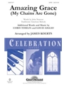 Amazing Grace (My Chains Are Gone)