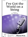 I've Got The World On A String