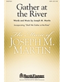 Gather At The River