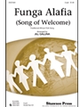 Funga Alafia (Song Of Welcome)