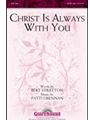 Christ Is Always With You