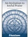 Invitation To Joyful Praise