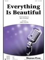 Everything Is Beautiful