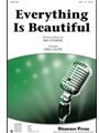 Everything Is Beautiful