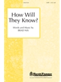 How Will They Know