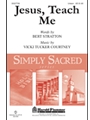 Jesus Teach Me