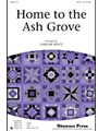 Home To The Ash Grove