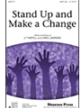 Stand Up And Make A Change