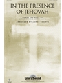 In The Presence Of Jehovah