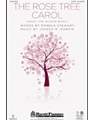 Rose Tree Carol  From The Winter Rose