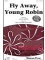 Fly Away Young Robin