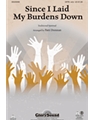Since I Laid My Burdens Down