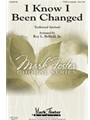 I Know I Been Changed