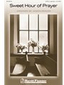 Sweet Hour Of Prayer