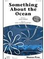 Something About The Ocean
