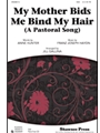 My Mother Bids Me Bind My Hair