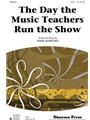 Day The Music Teachers Run The Show