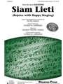 Siam Lieti (Rejoice With Happy Singing)