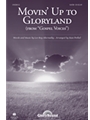 Movin' Up To Gloryland