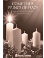Come Jesus Prince Of Peace