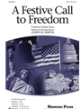 Festive Call To Freedom