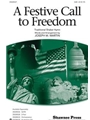 Festive Call To Freedom