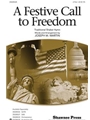 Festive Call To Freedom