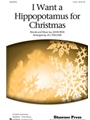I Want A Hippopotamus For Christmas