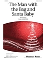 Man With The Bag & Santa Baby
