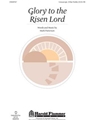 Glory To The Risen Lord