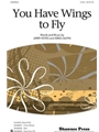 You Have Wings To Fly