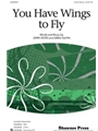 You Have Wings To Fly