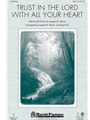 Trust In The Lord With All Your Heart