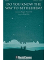 Do You Know The Way To Bethlehem