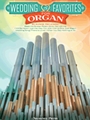 Wedding Favorites For Organ