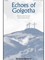 Echoes of Golgotha