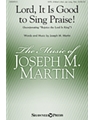 Lord It Is Good To Sing Praise