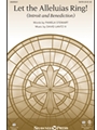 Let the Alleluias Ring! (Introit and Benediction)