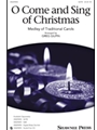 O Come and Sing of Christmas