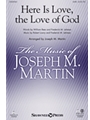 Here Is Love The Love Of God