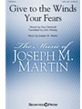 Give To The Winds Your Fears
