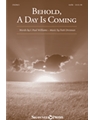 Behold A Day Is Coming