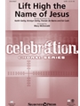 Lift High The Name Of Jesus