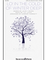 Lo In The Cold Of Winter Deep